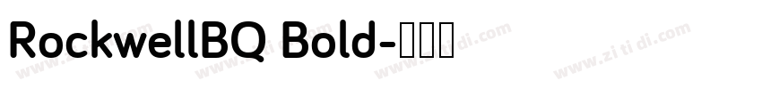 RockwellBQ Bold字体转换